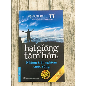 Hạt Giống Tâm Hồn 11(Tái Bản 2020)