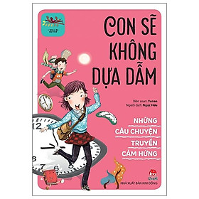 Những Câu Chuyện Truyền Cảm Hứng - I Will Be Better: Con Sẽ Không Dựa Dẫm