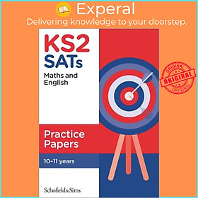 Sách - KS2 SATs Maths and English Practice Papers by Schofield & Sims (UK edition, paperback)