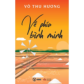 Ảnh bìa Về Phía Bình Minh _SB