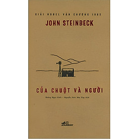 (Tái bản 2026) CỦA CHUỘT VÀ NGƯỜI – John Steinbeck – Hoàng Ngọc Khôi và Nguyễn Phúc Bửu Tập dịch – NXB Hội nhà văn – Nhã Nam