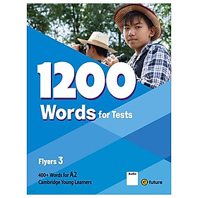 Sách ngoại văn: 1200 Words For Tests Flyers 3