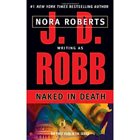 Naked in Death (In Death， Book 1) 