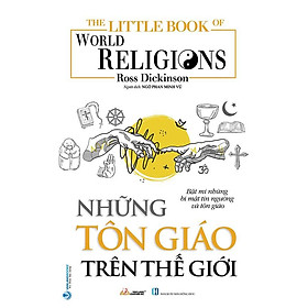 The Little Book Of World Religions - Những Tôn Giáo Trên Thế Giới