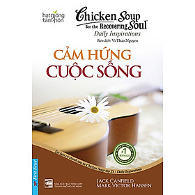 Hình ảnh Hạt Giống Tâm Hồn - Chicken Soup For The Soul 21 - Cảm Hứng Cuộc Sống _FN
