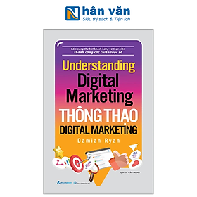 Understand Digital Marketing - Thông Thạo Digital Marketing
