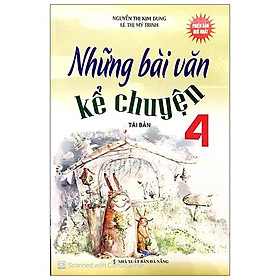 Những Bài Văn Kể Chuyện 4