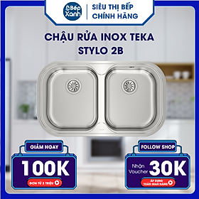 Chậu rửa inox TEKA STYLO 2B - Hàng Chính Hãng