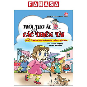Thời Thơ Ấu Của Các Thiên Tài - Tập 2 - Những Thiên Tài Chiến Thắng Khó Khăn (Tái Bản 2024)