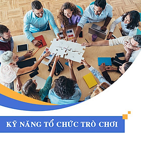 Tick Edu - Kỹ Năng Tổ Chức Trò Chơi