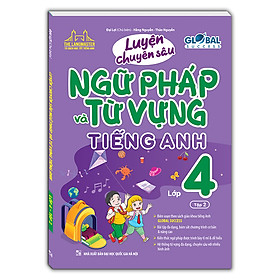 Hình ảnh GLOBAL SUCCESS - Luyện Chuyên Sâu Ngữ Pháp Và Từ Vựng Tiếng Anh Lớp 4 - Tập 2