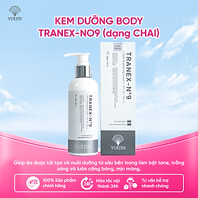 Kem Dưỡng Trắng Da Body TRANEX-No9 dưỡng ẩm, sáng da và giảm thâm - Yuejin