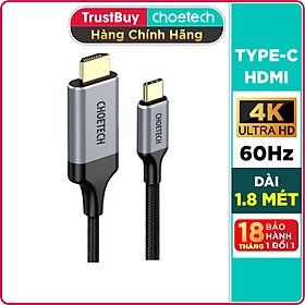 Hình ảnh Dây Cáp Type C To HDMI 4K 60Hz Dài 1.8M, Dây Nylon Dù Thunderbolt 3 CHOETECH CH0021 - Hàng Chính Hãng