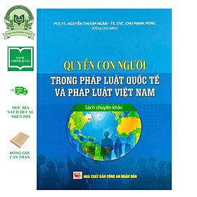 Quyền Con Người Trong Pháp Luật Quốc Tế Và Pháp Luật Việt Nam