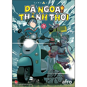 [Download Sách] Dã Ngoại Thảnh Thơi - Yurucamp - Tập 3