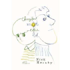 Chuyện một cậu bé (Nick Hornby) - Bản Quyền