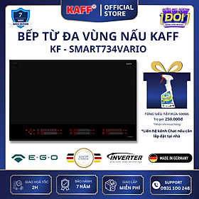 Mua Bếp âm đa từ 6 vùng nấu nhập khẩu Germany KAFF KF-Smart734Vario - Hàng Chính Hãng