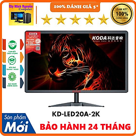 Mua Màn hình máy tính 19in KODA KD-LED20A-2K - New Full Box - Hàng Chính Hãng