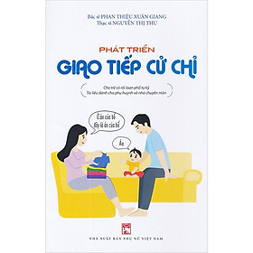 Phát Triển Giao Tiếp Cử Chỉ - Cho Trẻ Có Rối Loạn Phổ Tự Kỷ - Tài Liệu Dành Cho Phụ Huynh Và Nhà Chuyên Môn