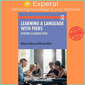 Sách - Learning a Language with Peers - Elevating Classroom Voices by R Oliver (UK edition, paperback)