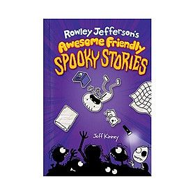 Rowley Jefferson’s Awesome Friendly Spooky Stories