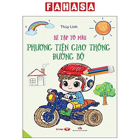 Sách - Bé Tập Tô Màu - Phương Tiện Giao Thông Đường Bộ