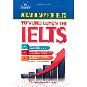 [Download Sách] VOCABULARY FOR IELTS - TỪ VỰNG LUYỆN THI IELTS