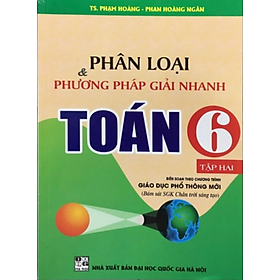 Sách Phân Loại Và Phương Pháp Giải Nhanh Toán Lớp 6 Tập 2