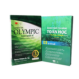 Toán Singapore: Đánh Thức Tài Năng Toán Học 3 và Luyện thi Olympic Toán quốc tế 3 - Toán Lớp 3, Toán lớp 4 (Song ngữ Anh - Việt ) 