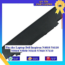 Pin mang lại Laptop Dell Inspiron N4010 N4110 N5010 N5050 N5110 N7010 N7110 - Hàng Nhập Khẩu  MIBAT267