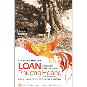 Sách Loan - Từ cuộc đời của một con chim phượng hoàng