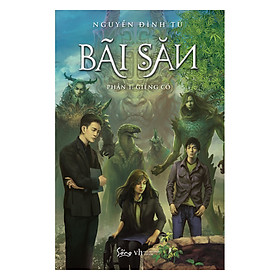 [Download Sách] Bãi Săn Phần 1: Giếng Cổ