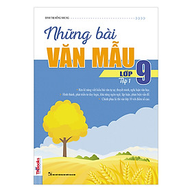 Nơi bán Những Bài Văn Mẫu Lớp 9 (Tập 1) - Giá Từ -1đ