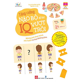 Tăng Cường Não Bộ Để Đạt IQ Vượt Trội – Những Bài Thực Hành Rèn Luyện Tư Duy Không Gian _DTI