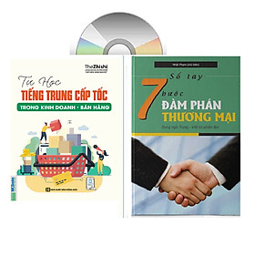 sách-combo 2 sách Tự học tiếng Trung cấp tốc trong kinh doanh bán hàng và Sổ tay 7 bước đàm phán thương mại (Song ngữ Trung - Việt có phiên âm)+DVD tài liệu