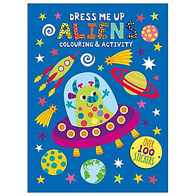 Dress Me Up Colouring And Activity Book - Aliens - NORTH PARADE PUBLISHING LTD