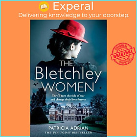 Sách - The Bletchley Women by Patricia Adrian (UK edition, paperback)
