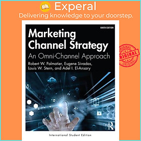 Sách - Marketing Channel Strategy - An Omni-Channel Approach -International St by Eugene Sivadas (UK edition, paperback)