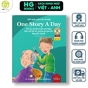 One Story A Day - CUỐN 4 : 365 câu chuyện phát triển IQ, EQ cho bé - Bản song ngữ tặng kèm file nghe - One