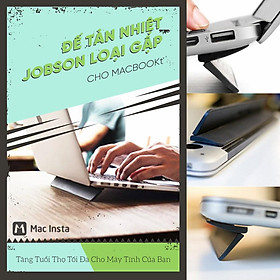 Mua ĐẾ TẢN NHIỆT JOBSON LOẠI GẬP CHO MACBOOK: TĂNG TUỔI THỌ TỐI ĐA CHO MÁY TÍNH CỦA BẠN