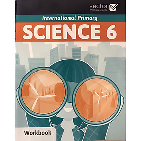 Hình ảnh Vector: Sách hệ Cambrige - Học khoa học bằng tiếng Anh - Science 6 Workbook