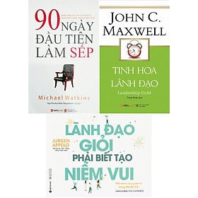 Combo Sách Học Làm Lãnh Đạo - Dành Cho Người Đã Là Lãnh Đạo, Mới Làm Lãnh Đạo Và Sắp Làm Lãnh Đạo ( 90 Ngày Đầu Tiên Làm Sếp + Tinh Hoa Lãnh Đạo + Lãnh Đạo Giỏi Phải Biết Tạo Niềm Vui ) (Tặng Notebook tự thiết kế)