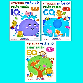 Sticker Thần Kỳ Phát Triển Toàn Diện IQ - EQ - CQ Cho Bé 3-5 Tuổi (Bộ 3 Quyển) Sách dán hình cho bé Sách thiếu nhi tương tác cho trẻ