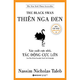 Thiên Nga Đen (Tái bản 2023 - Bản cập nhập mới nhất)