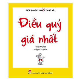 Nezumi - Chú Chuột Đáng Yêu - Điều Quý Giá Nhất