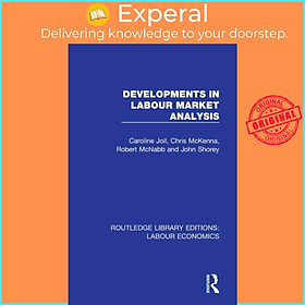Sách - Developments in Labour Market Analysis by Chris McKenna (UK edition, paperback)