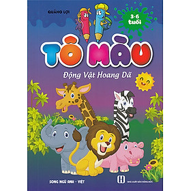 Sách - Tô màu động vật hoang dã 3-6 tuổi (Song ngữ Anh - Việt)