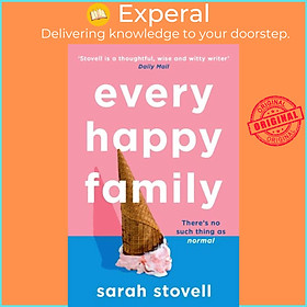 Sách - Every Happy Family by Sarah Stovell (UK edition, paperback)