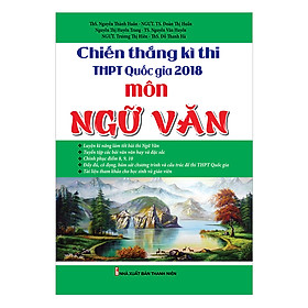 Chiến Thắng Kì Thi THPT Quốc Gia 2018 Môn Ngữ Văn