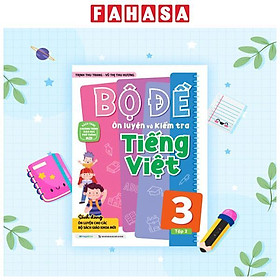 Sách - Bộ Đề Ôn Luyện Và Kiểm Tra Tiếng Việt 3 - Tập 2